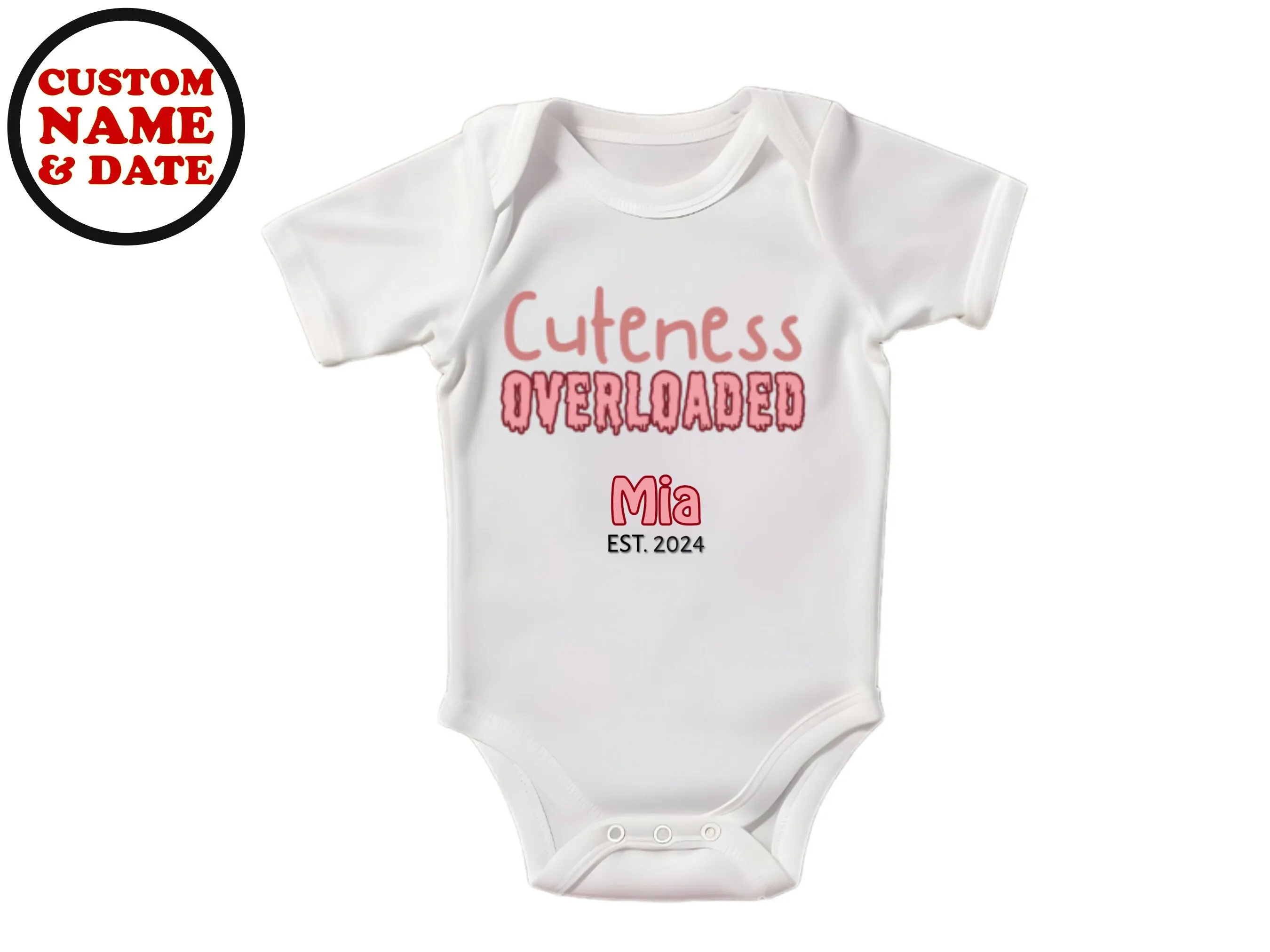 Custom Name Baby Girl's Bodysuit With Text Cuteness Overloaded