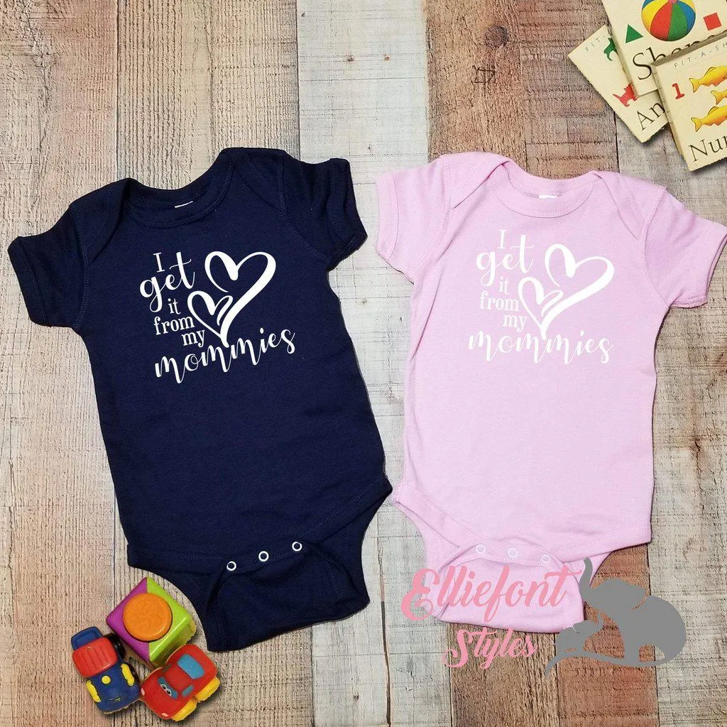 I Get It From My Mommies Infant Bodysuit