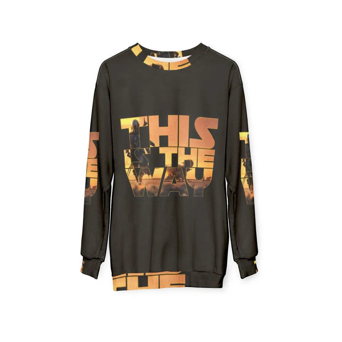 "This Is The Way" Mandalorian Inspired Sci-Fi Sweatshirt